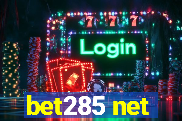 bet285 net